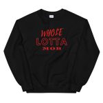 Whole-LOTTA-Red-MOB-Sweatshirt.jpg