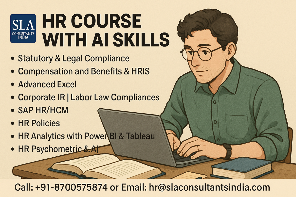 Best HR Generalist with HR Analyst Course with Placement Assistance, Update with AI Skills for 2026, by SLA Consultants Delhi, India,