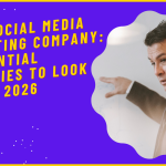 Best-Social-Media-Marketing-Company-7-Essential-Qualities-to-Look-For-in-2026.png