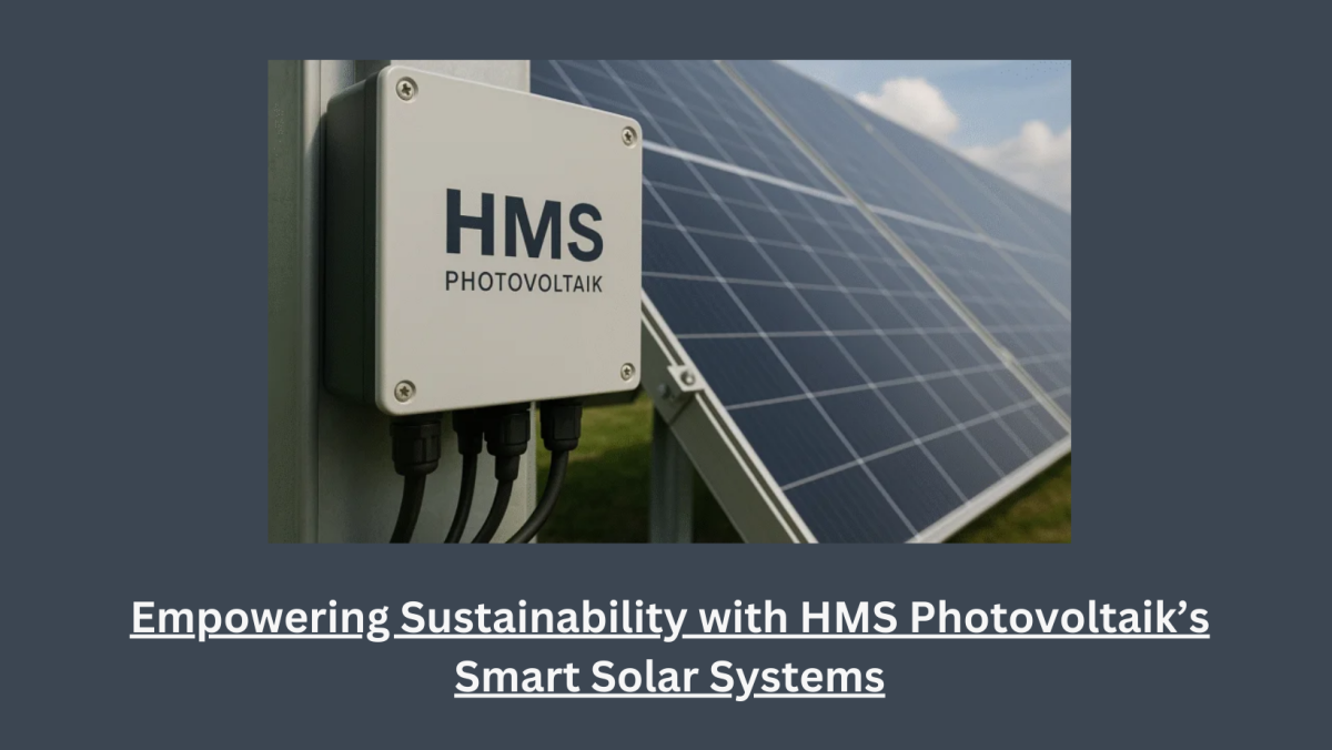 Empowering Sustainability with HMS Photovoltaik’s Smart Solar Systems