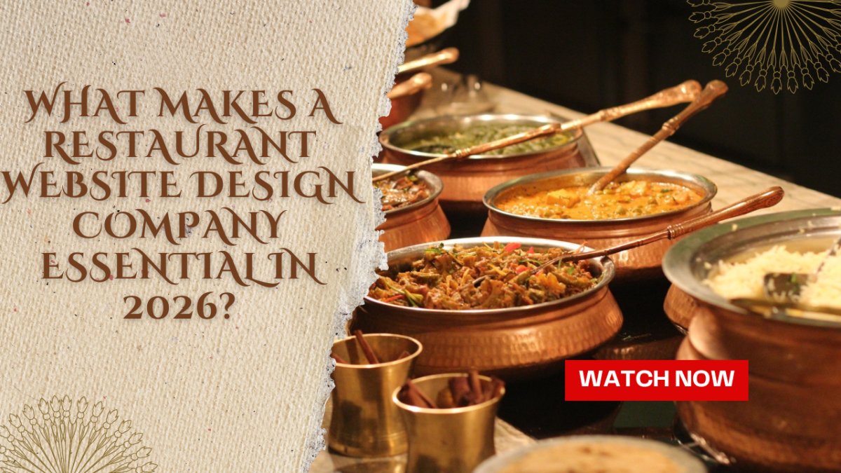 What Makes a Restaurant Website Design Company Essential in 2026?