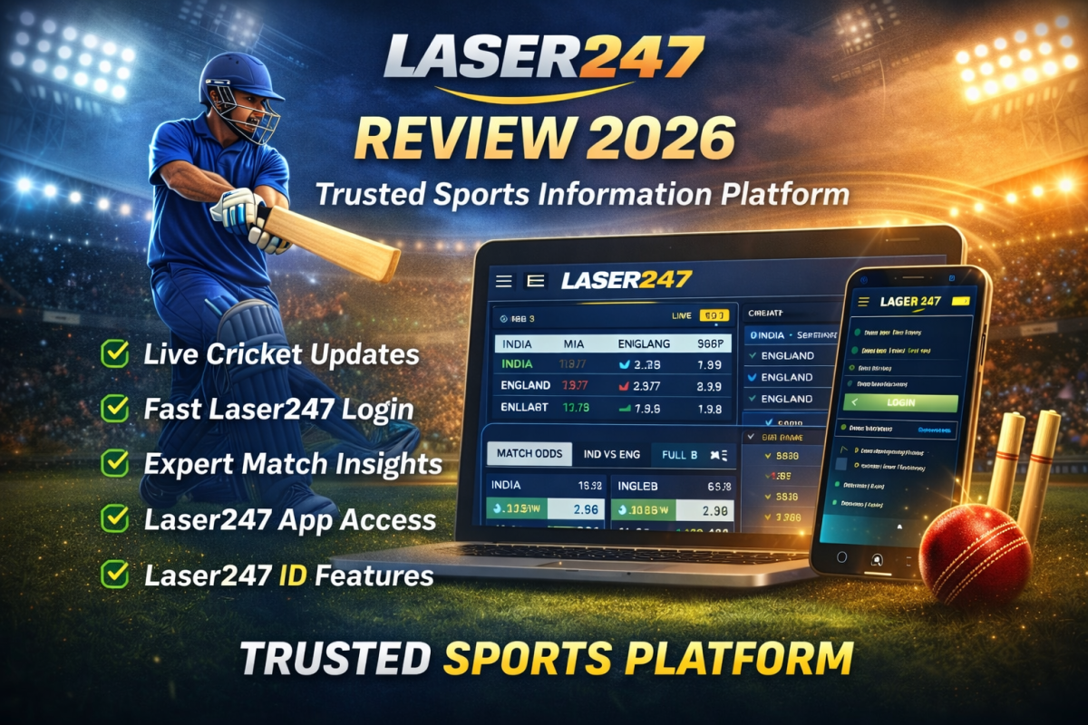 Laser247 Review 2026: A Deep Dive Into a Trusted Sports Information Platform for Modern Fans Laser247 Review 2026: A Deep Dive Into a Trusted Sports Information Platform for Modern Fans