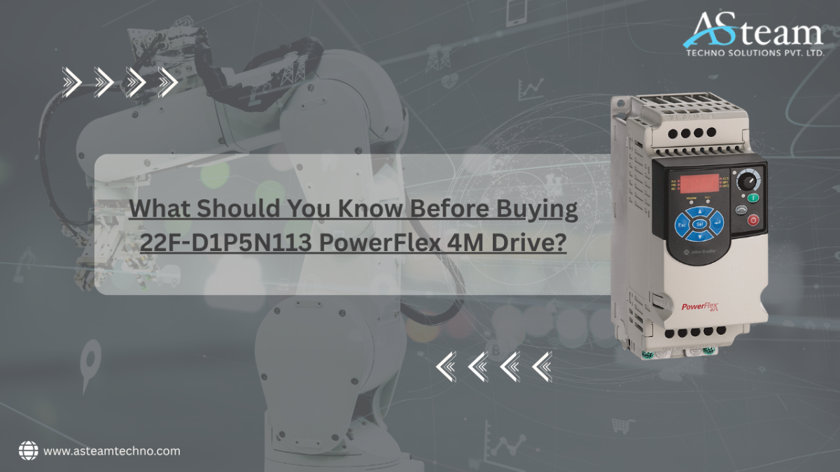 What Should You Know Before Buying 22F-D1P5N113 PowerFlex 4M Drive?