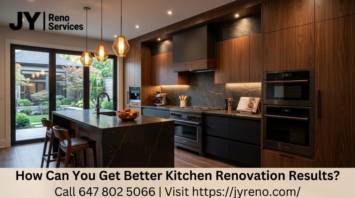 How Can You Get Better Kitchen Renovation Results?
